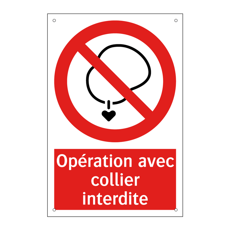 Opération avec collier interdite