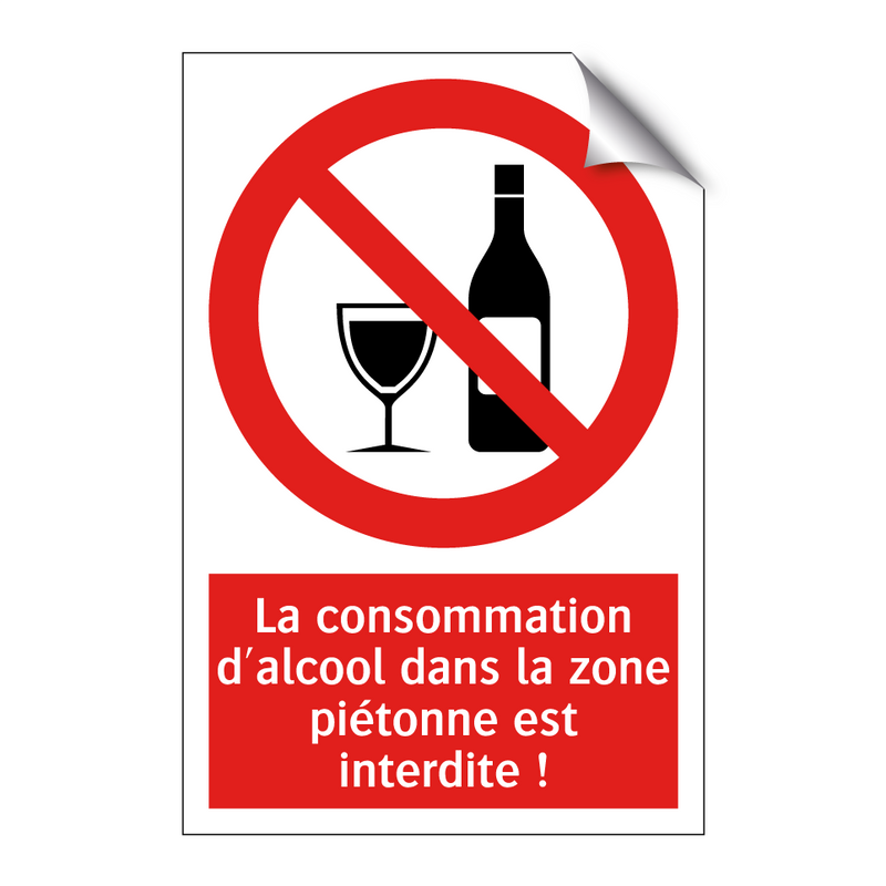 La consommation d'alcool dans la zone piétonne est interdite !