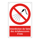 Interdiction de faire des éclaboussures d'eau