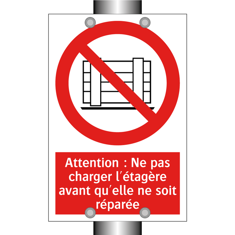 Attention : Ne pas charger l'étagère avant qu'elle ne soit réparée
