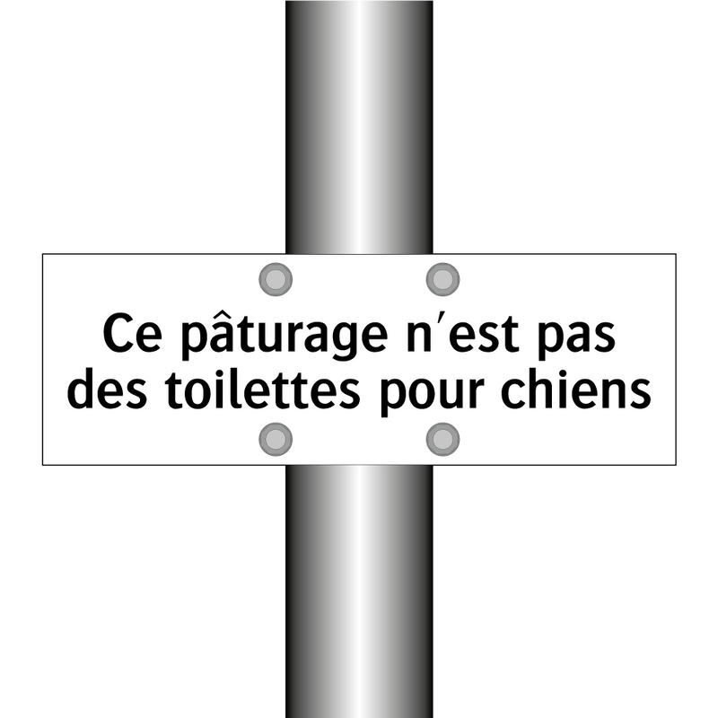 Ce pâturage n'est pas des toilettes pour chiens