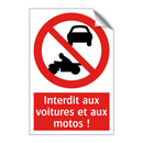 Interdit aux voitures et aux motos !
