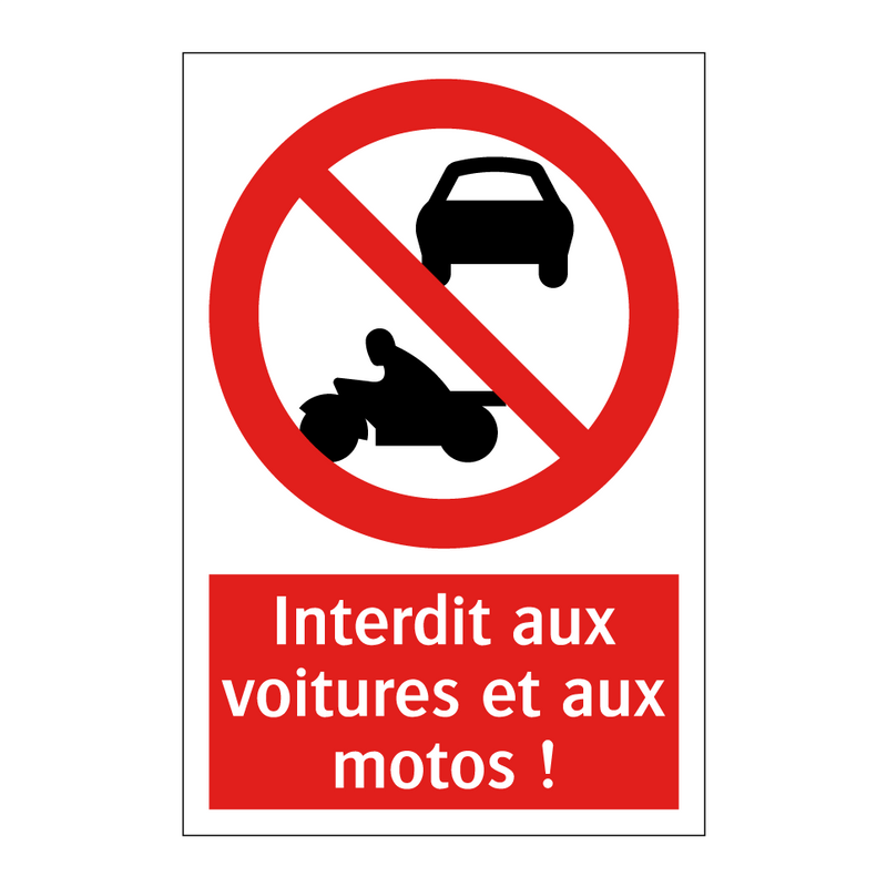 Interdit aux voitures et aux motos !