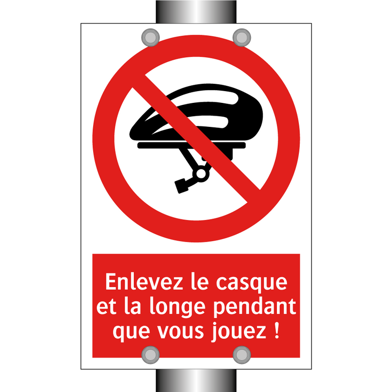 Enlevez le casque et la longe pendant que vous jouez !