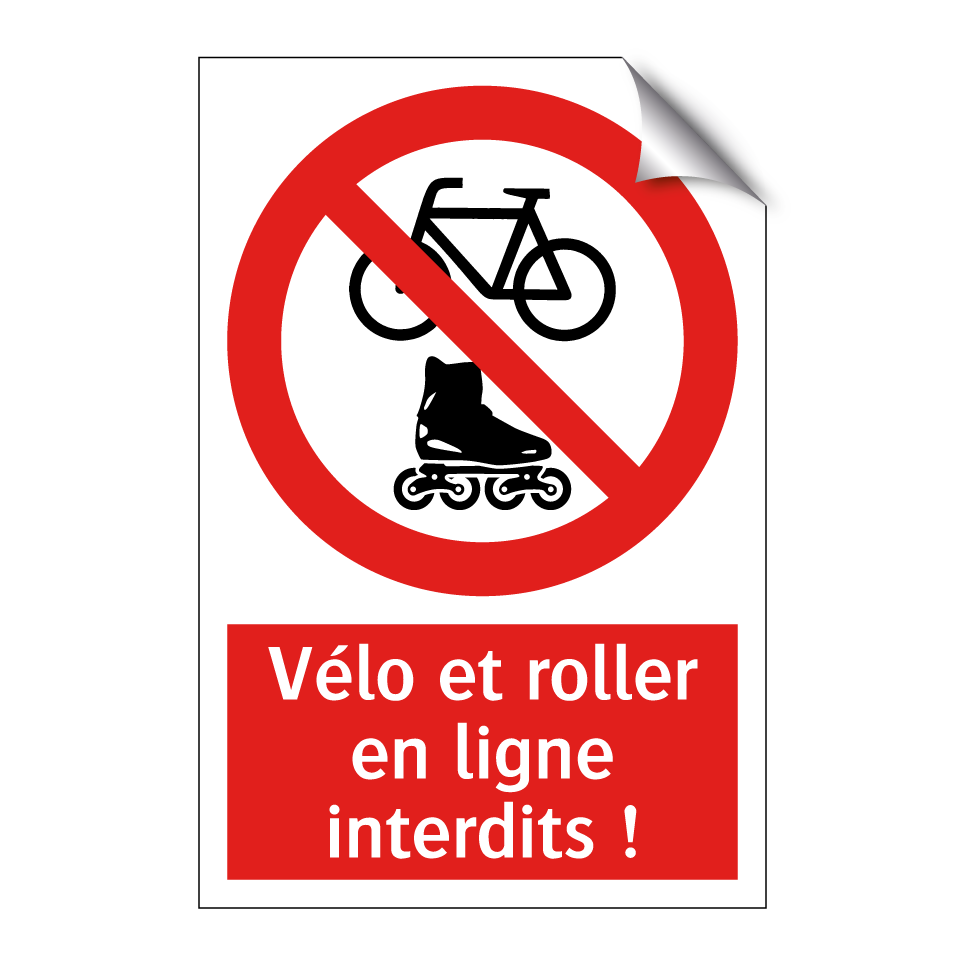 Vélo et roller en ligne interdits !