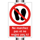 Ne marchez pas et ne restez pas ici