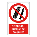 Attention : Risque de coupures