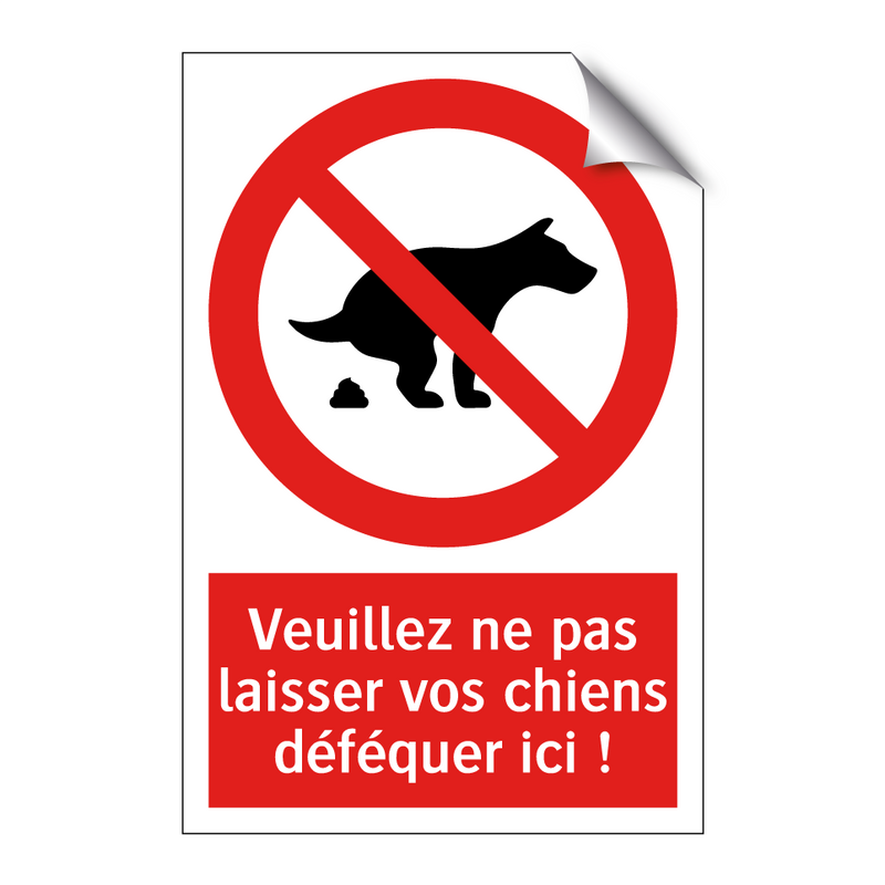 Veuillez ne pas laisser vos chiens déféquer ici !