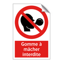 Gomme à mâcher interdite