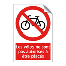 Les vélos ne sont pas autorisés à être placés