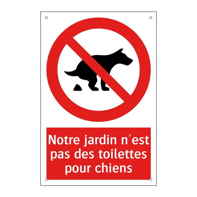 Notre jardin n'est pas des toilettes pour chiens
