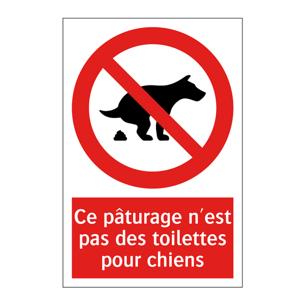 Ce pâturage n'est pas des toilettes pour chiens
