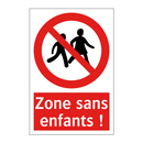 Zone sans enfants !