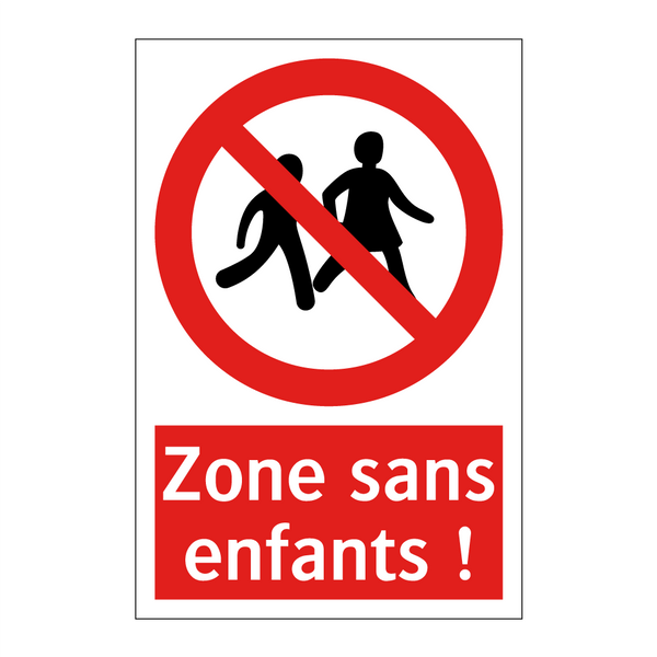 Zone sans enfants !
