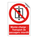 Monte-charge : Transport de passagers interdit