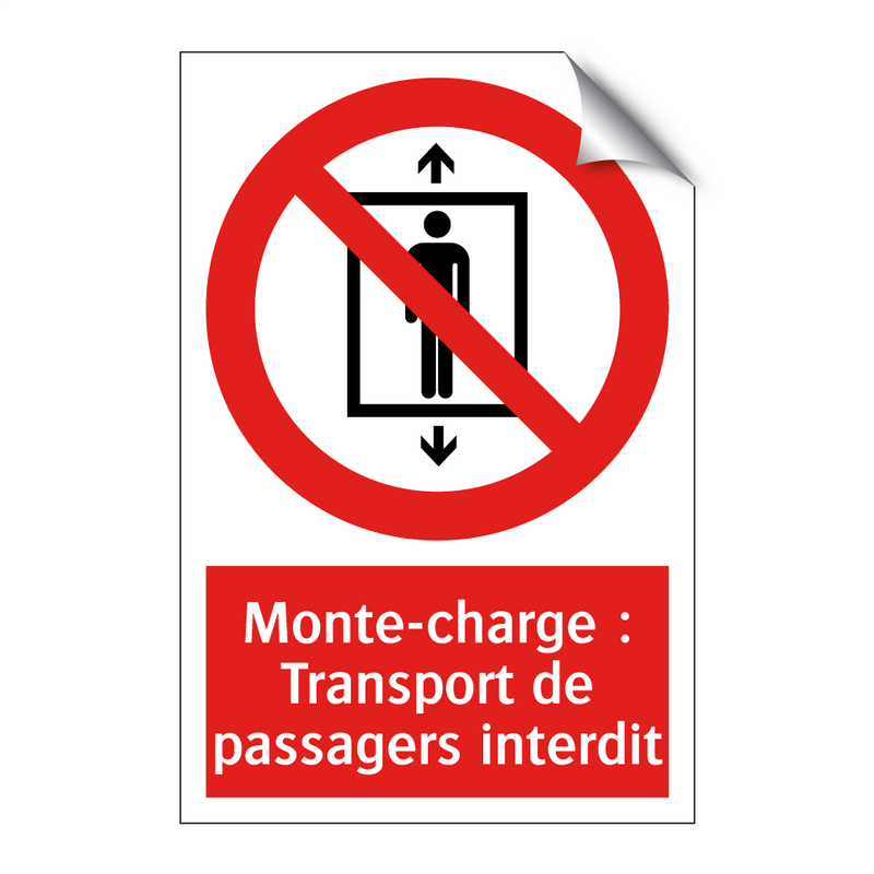 Monte-charge : Transport de passagers interdit