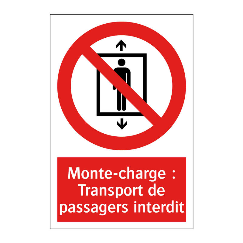 Monte-charge : Transport de passagers interdit