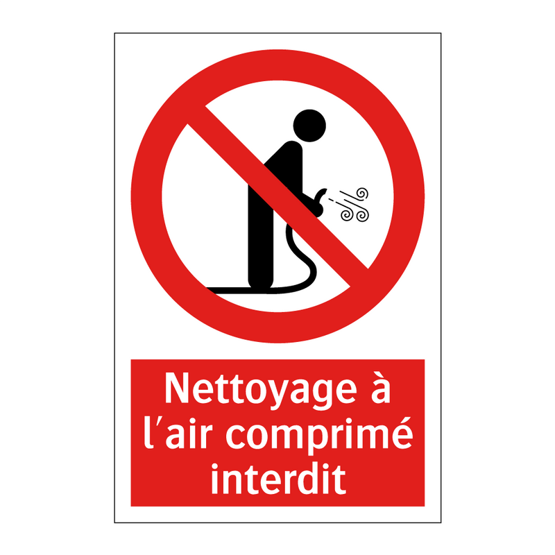 Nettoyage à l'air comprimé interdit