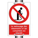 Le nettoyage des vêtements à l'air comprimé est interdit
