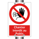 Chantier Interdit au Public