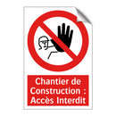 Chantier de Construction : Accès Interdit