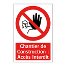 Chantier de Construction : Accès Interdit