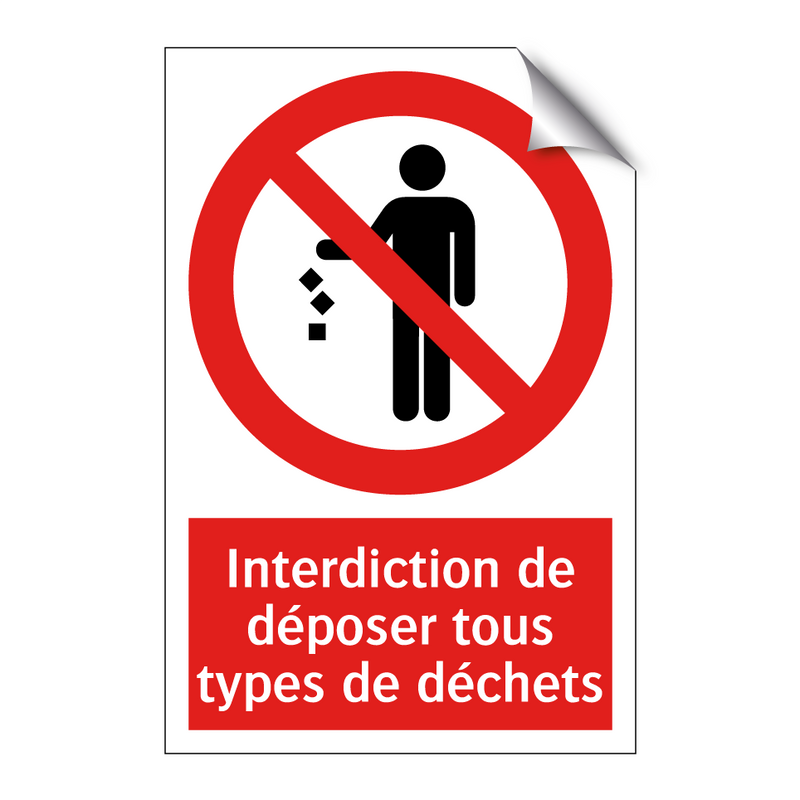 Interdiction de déposer tous types de déchets