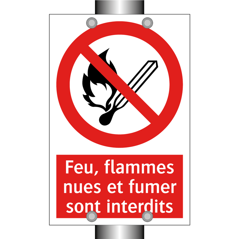 Feu, flammes nues et fumer sont interdits