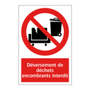 Déversement de déchets encombrants interdit