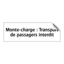 Monte-charge : Transport de passagers interdit