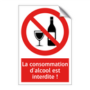 La consommation d'alcool est interdite !