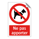 Ne pas apporter