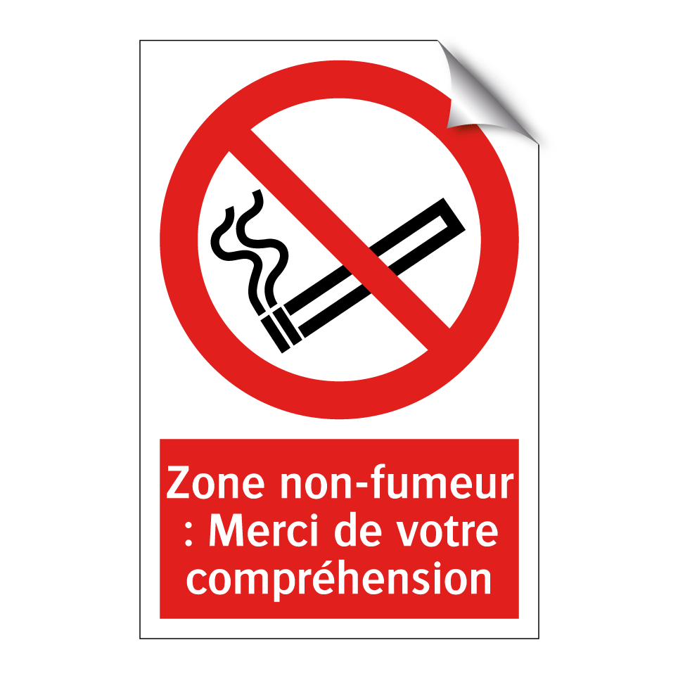 Zone non-fumeur : Merci de votre compréhension