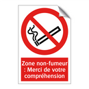 Zone non-fumeur : Merci de votre compréhension