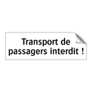 Transport de passagers interdit !