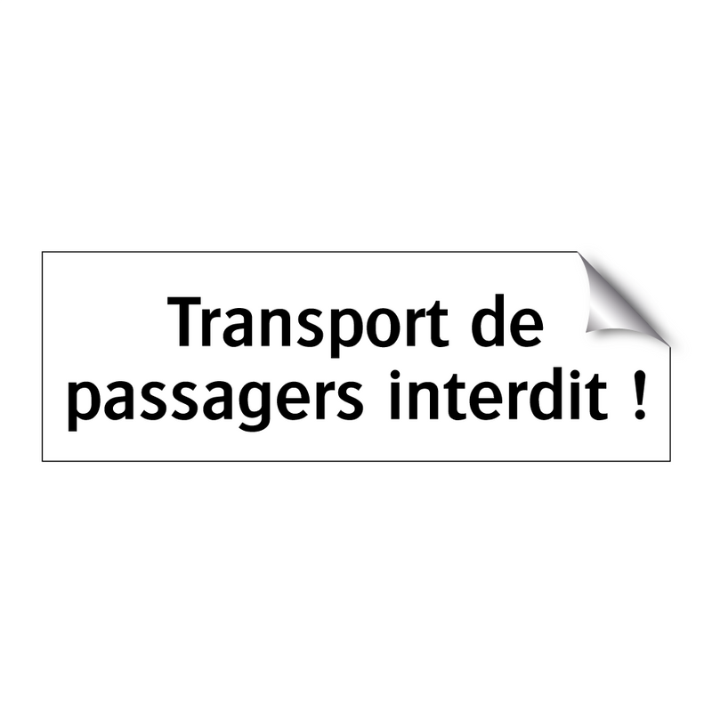 Transport de passagers interdit !