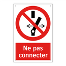 Ne pas connecter
