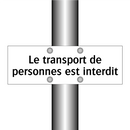 Le transport de personnes est interdit