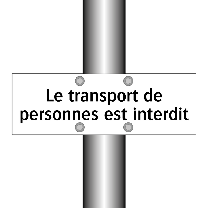 Le transport de personnes est interdit