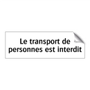 Le transport de personnes est interdit