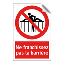 Ne franchissez pas la barrière