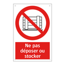 Ne pas déposer ou stocker