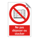 Ne pas déposer ou stocker