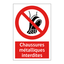 Chaussures métalliques interdites
