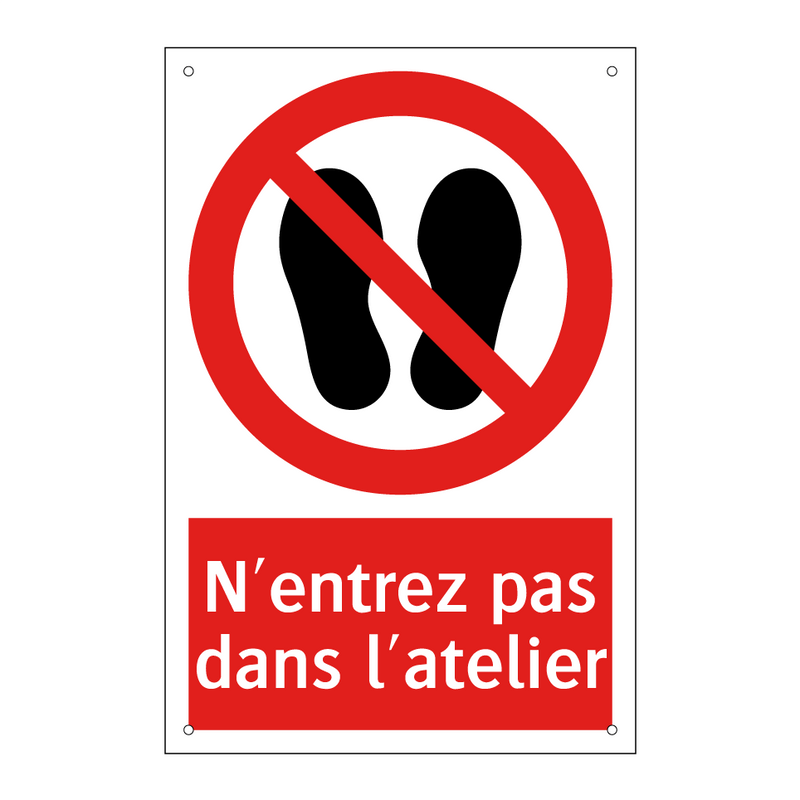 N'entrez pas dans l'atelier