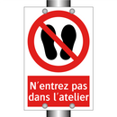 N'entrez pas dans l'atelier