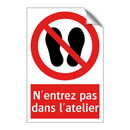 N'entrez pas dans l'atelier