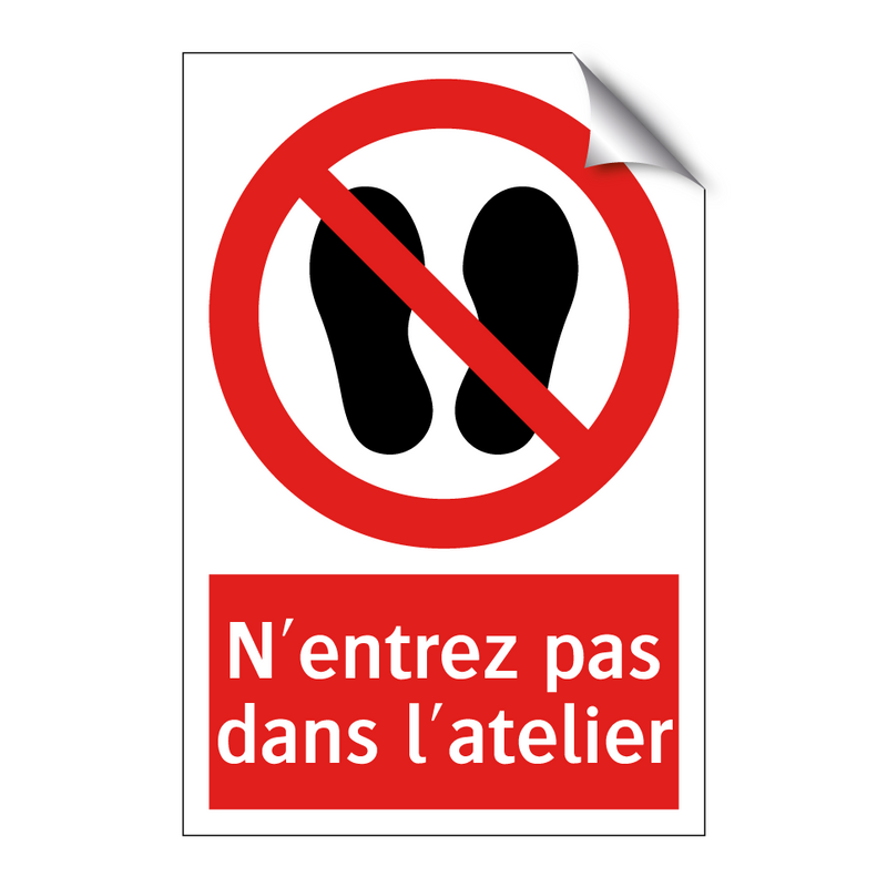 N'entrez pas dans l'atelier