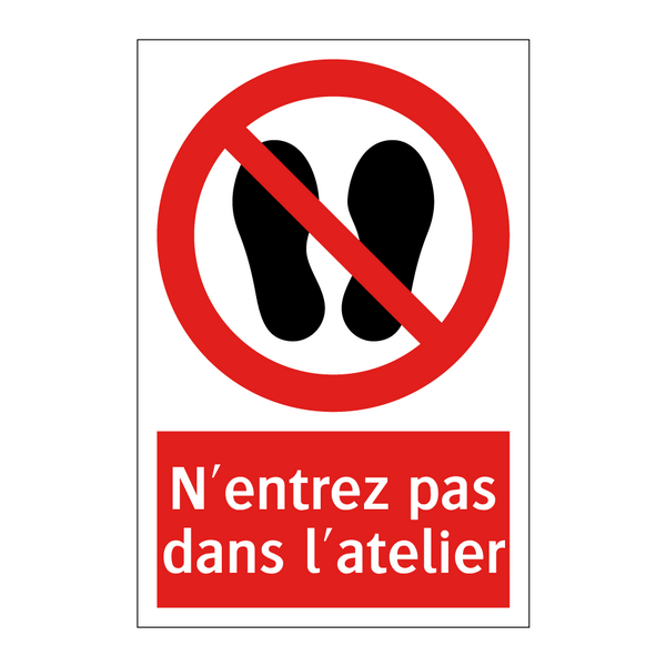 N'entrez pas dans l'atelier