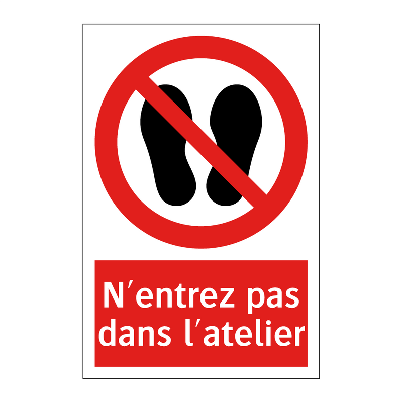 N'entrez pas dans l'atelier